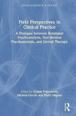 Field Perspectives in Clinical Practice