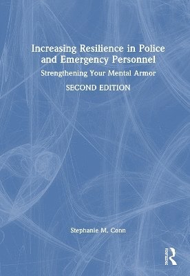 Increasing Resilience in Police and Emergency Personnel 1