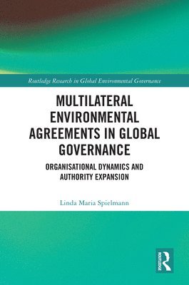 Multilateral Environmental Agreements in Global Governance 1
