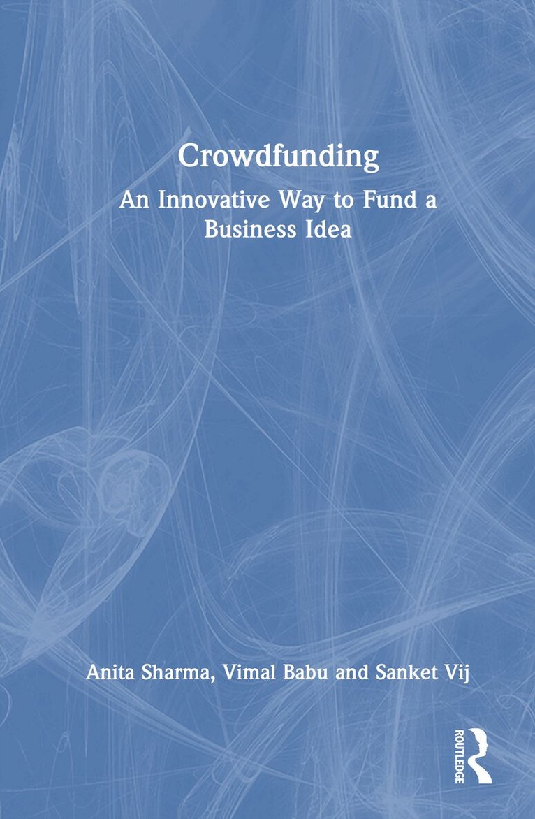 Anita Sharma, Vimal Babu, Sanket Vij - Crowdfunding, Inbunden