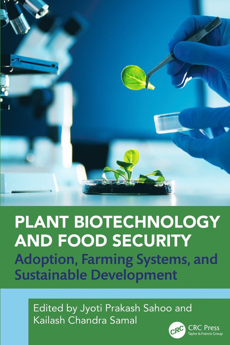 Jyoti Prakash Sahoo, Kailash Chandra Samal - Plant Biotechnology and Food Security, Inbunden