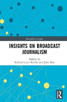 bokomslag Insights on Broadcast Journalism