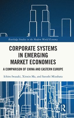 bokomslag Corporate Systems in Emerging Market Economies