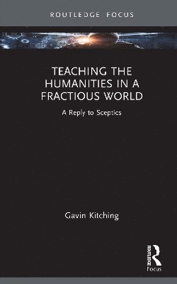 Teaching the Humanities in a Fractious World 1