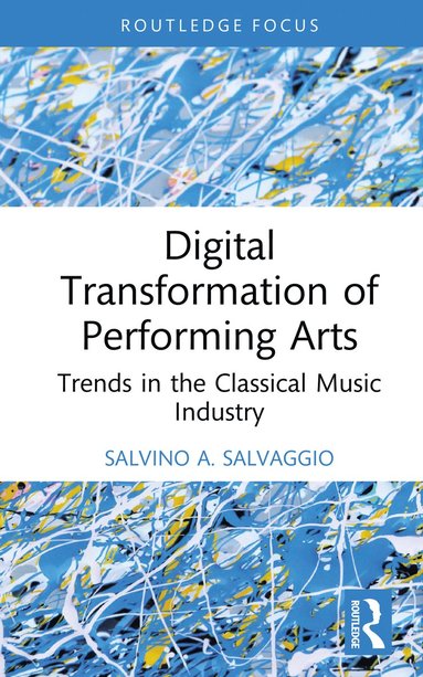 bokomslag Digital Transformation of Performing Arts