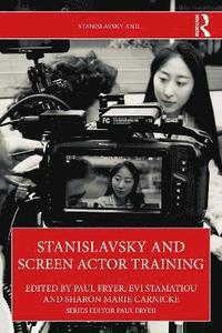 bokomslag Stanislavsky and Screen Actor Training