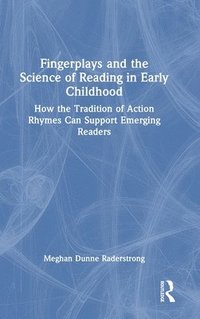 bokomslag Fingerplays and the Science of Reading in Early Childhood