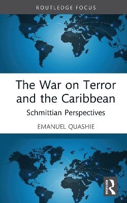 bokomslag The War on Terror and the Caribbean