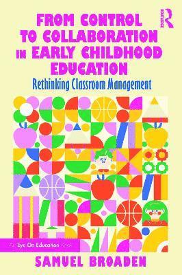 bokomslag From Control to Collaboration in Early Childhood Education