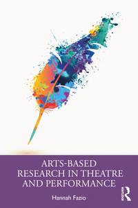 bokomslag Arts-Based Research in Theatre and Performance