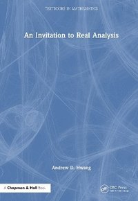 bokomslag Invitation to Real Analysis