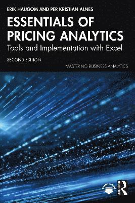 Erik Haugom, Per Kristian Alnes, Norway) Haugom, Erik (Inland Norway University of Applied Sciences - Essentials of Pricing Analytics, Häftad