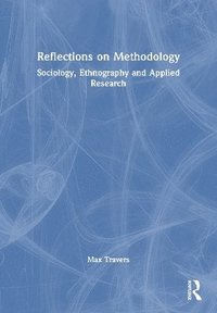 bokomslag Reflections on Methodology