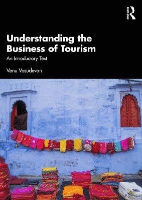 bokomslag Understanding the Business of Tourism
