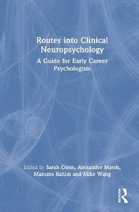 bokomslag Routes into Clinical Neuropsychology