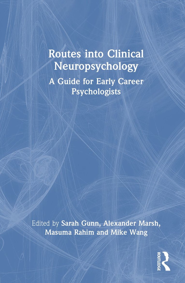 Routes into Clinical Neuropsychology