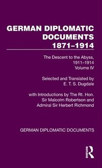 bokomslag German Diplomatic Documents 1871 1914 Volume 4