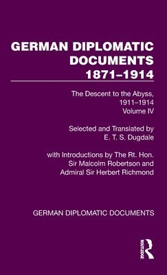 bokomslag German Diplomatic Documents 1871 1914 Volume 4