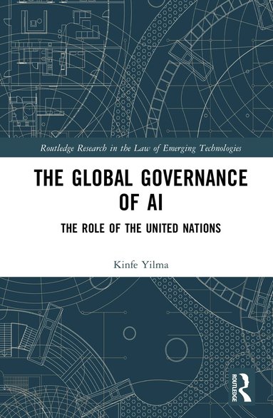 Kinfe Yilma - Global Governance of AI, Inbunden