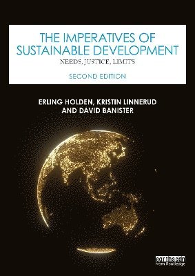 Erling Holden, Kristin Linnerud, David Banister, Norway) Linnerud, Kristin (Norwegian School of Economics, Bergen - Imperatives of Sustainable Development, Häftad