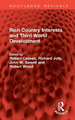 Rich Country Interests and Third World Development 1