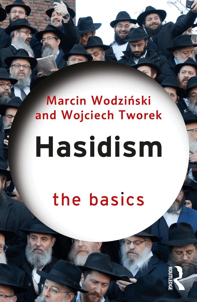 Marcin Wodziński, Wojciech Tworek - Hasidism: The Basics, Häftad