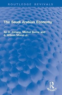 bokomslag The Saudi Arabian Economy