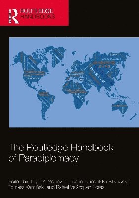 Jorge A. Schiavon, Joanna Ciesielska-Klikowska, Tomasz Kamiński, Rafael Velázquez Flores, Tomasz Kaminski, Rafael Velazquez Flores - Routledge Handbook of Paradiplomacy, Inbunden