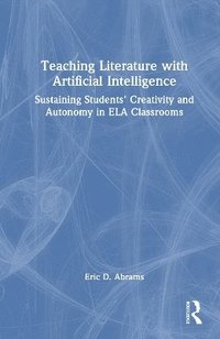 bokomslag Teaching Literature with Artificial Intelligence