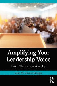 bokomslag Amplifying Your Leadership Voice