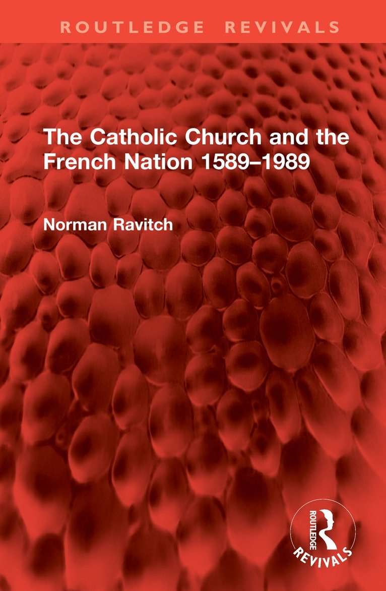 Catholic Church and the French Nation 1589–1989