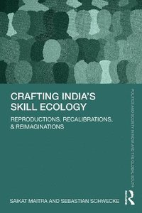 bokomslag Crafting India's Skill Ecology