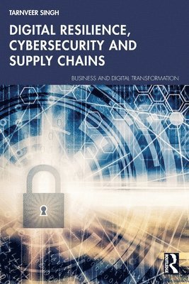 bokomslag Digital Resilience, Cybersecurity and Supply Chains