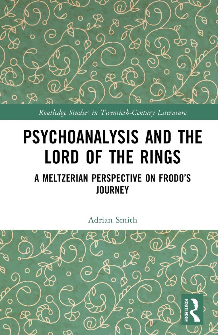 Adrian Smith - Psychoanalysis and The Lord of the Rings, Inbunden