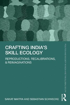 bokomslag Crafting India's Skill Ecology