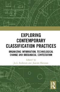 bokomslag Exploring Contemporary Classification Practices