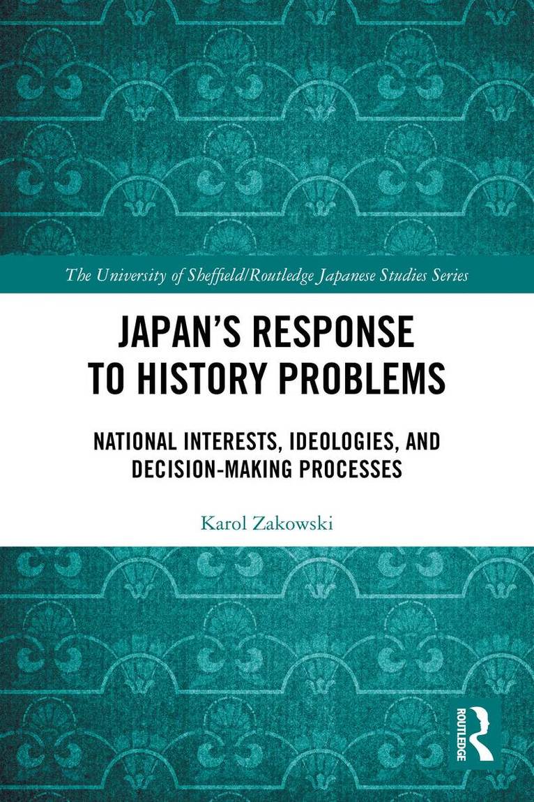Karol Zakowski - Japan’s Response to History Problems, Häftad