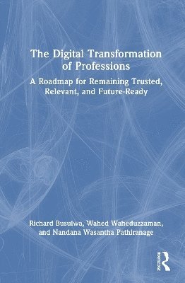 Digital Transformation of Professions