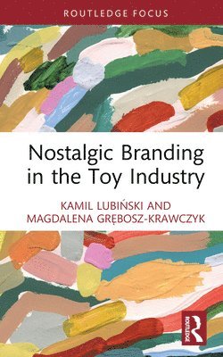 bokomslag Nostalgic Branding in the Toy Industry