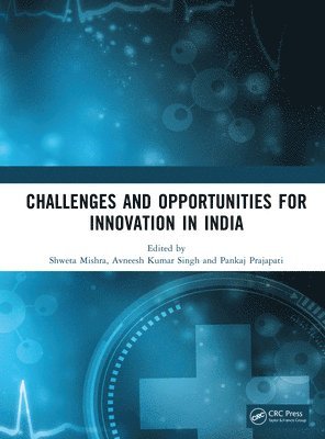 bokomslag Challenges and Opportunities for Innovation in India