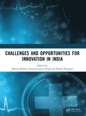 bokomslag Challenges and Opportunities for Innovation in India