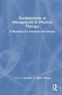 bokomslag Fundamentals of Management in Physical Therapy