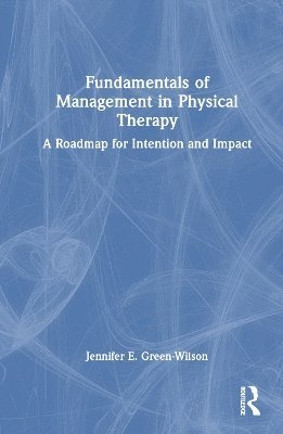 Fundamentals of Management in Physical Therapy 1