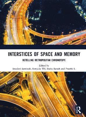 Interstices of Space and Memory 1