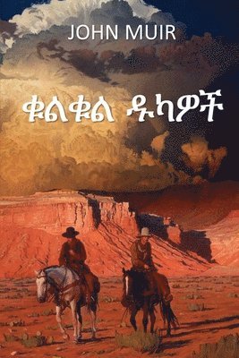John Muir - ቁልቁል ዱካዎች, Häftad