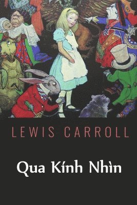 Qua Kính Nhìn 1