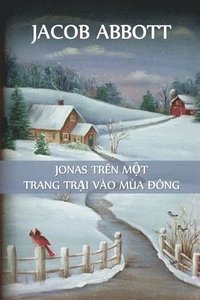 bokomslag Jonas &#7902; Trang Tr&#7841;i Vo Ma &#272;ng