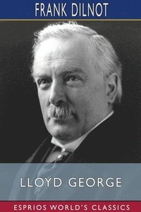 bokomslag Lloyd George  Esprios Classics