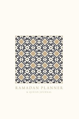 bokomslag Ramadan Planner with Integrated Qur'an Journal: Square