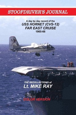 bokomslag Stoofdriver's Journal: USS Hornet Far East cruise 1965